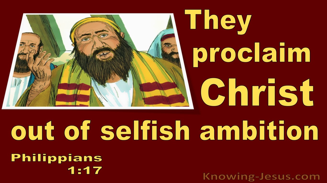 Philippians 1:17 They Proclaim Christ From Selfish Ambition (red)